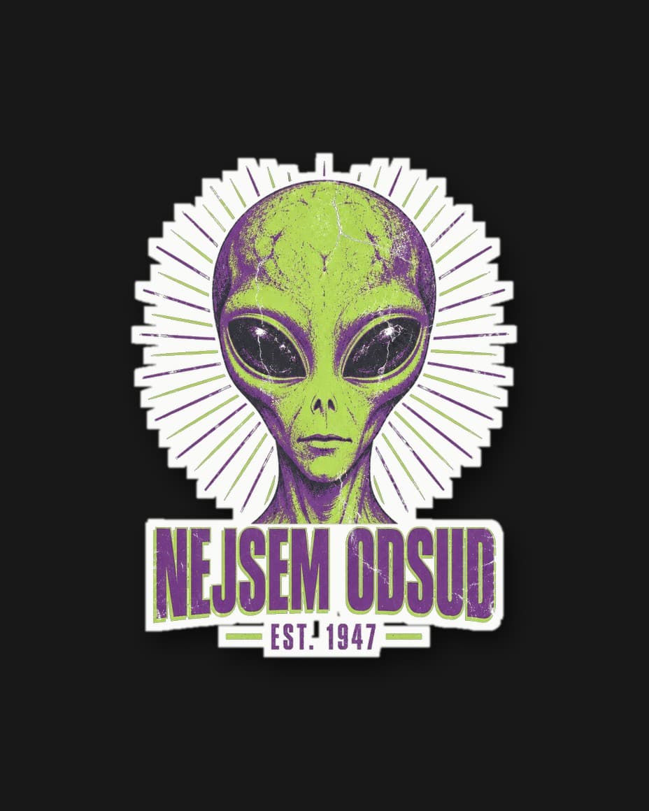 Samolepka Nejsem odsud — Doplněk s UFO designem | DOPESTORE